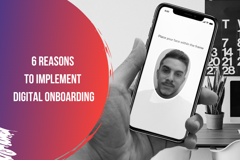 6 reasons to implement digital onboarding