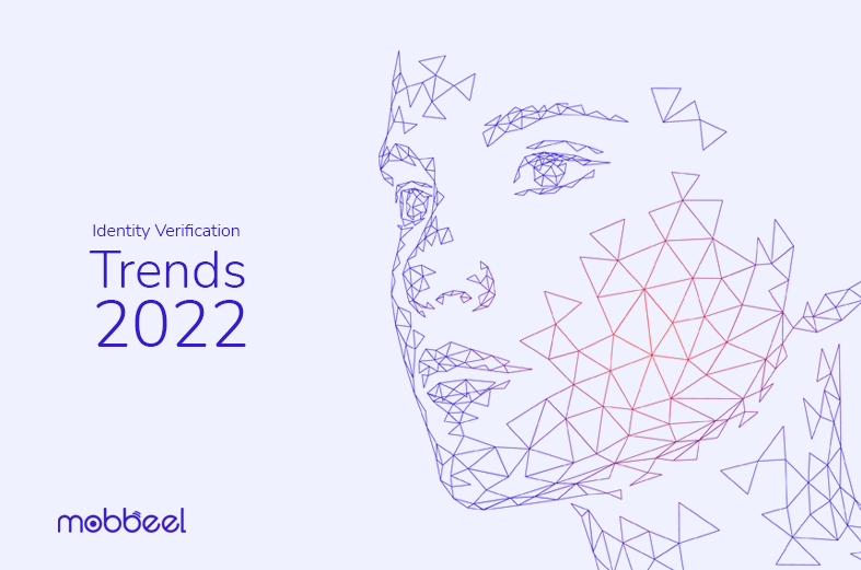 Online identity verification trends to prepare for in 2022